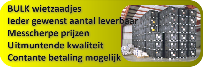 Bulk wietzaadjes